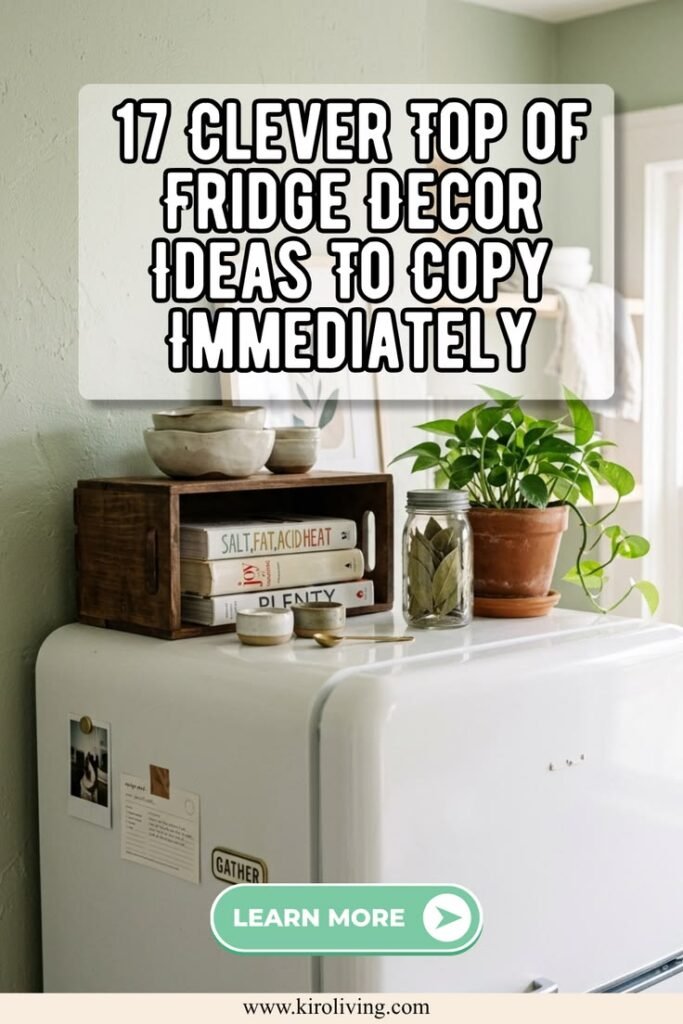 17 clever top of fridge decor ideas you can copy right now